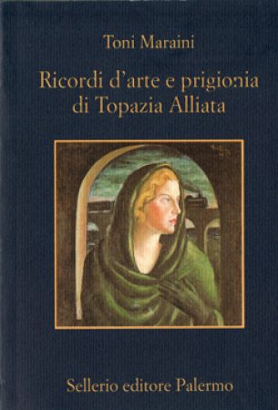 2003 – Ricordi d’arte e prigionia di Topazia Alliata. Introduzione di Denis Mack Smith. Sellerio Editore, Palermo.